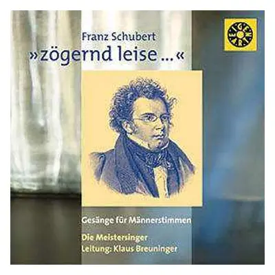 CD Franz Schubert: Männerchöre