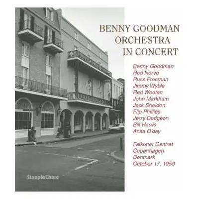 CD Benny Goodman And His Orchestra: In Concert - Falkoner Centret Copenhagen, Denmark October 19