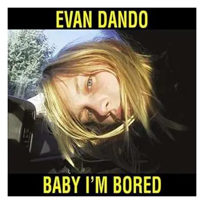 2CD Evan Dando: Baby I'm Bored