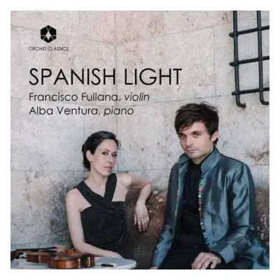 CD Joaquin Turina: Francisco Fullana - Spanish Light