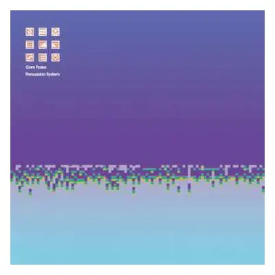 LP Com Truise: Persuasion System LTD | CLR