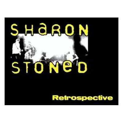 2LP Sharon Stoned: Retrospective (2lp)