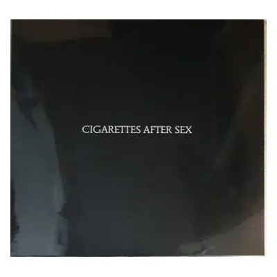 LP Cigarettes After Sex: Cigarettes After Sex