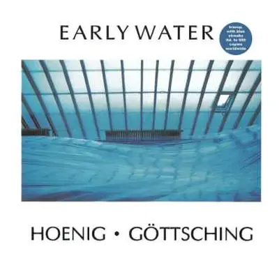 LP Manuel Göttsching: Early Water CLR | LTD