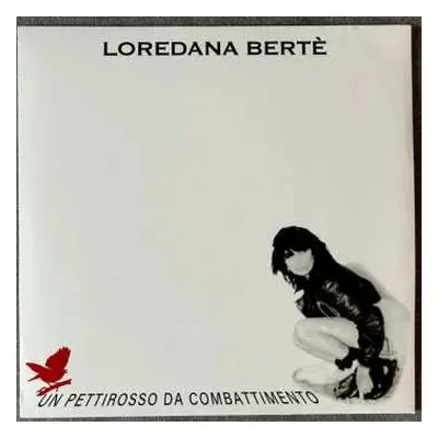 LP Loredana Bertè: Un Pettirosso Da Combattimento LTD | NUM | CLR