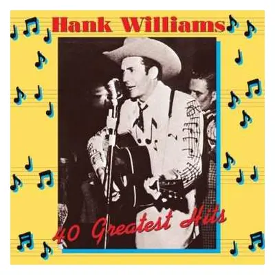 2LP Hank Williams: Hank Williams - 40 Greatest Hits