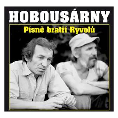 2CD Nezmaři: Hobousárny - Písně Bratří Ryvolů