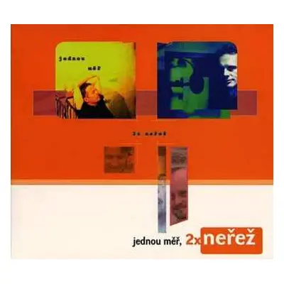 CD Nerez: Jednou Měř, 2x Neřež