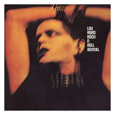 LP Lou Reed: Rock 'N' Roll Animal