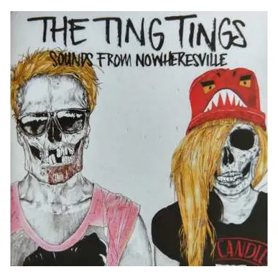 CD The Ting Tings: Sounds From Nowheresville