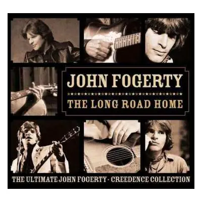 CD John Fogerty: The Long Road Home (The Ultimate John Fogerty · Creedence Collection)