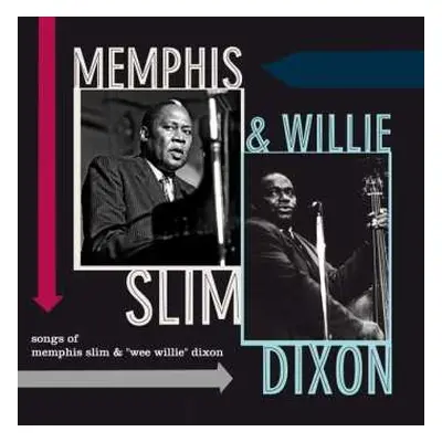 LP Willie Dixon: Songs of Memphis Slim & "Wee Willie" Dixon LTD