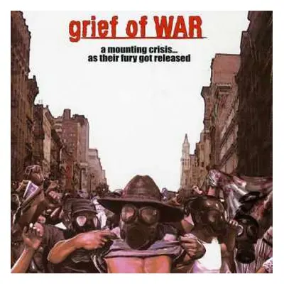 CD Grief Of War: A Mounting Crisis... As Their Fury Got Released