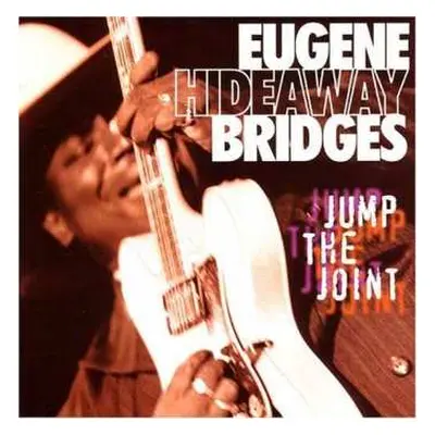 CD Eugene Bridges: Jump The Joint