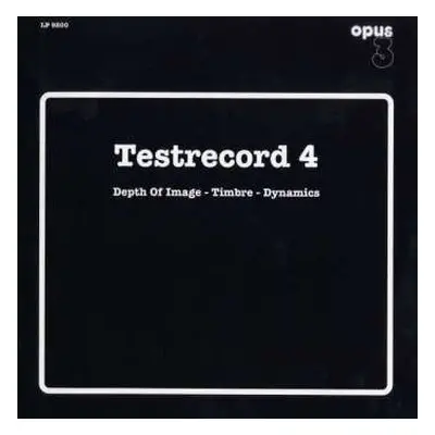 LP Various: Testrecord 4 (Depth Of Image, Timbre, Dynamics)