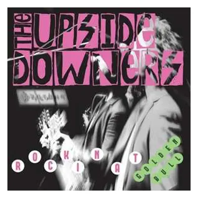 EP The Upside Downers: Rockin At Golden Bull CLR