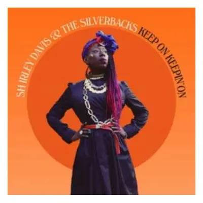 CD Shirley Davis & The SilverBacks: Keep On Keepin' On