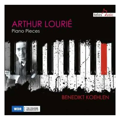 CD Arthur Lourié: Piano Pieces