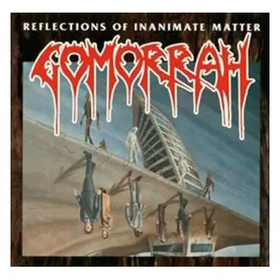 CD Gomorrah: Reflections of Inanimate Matter