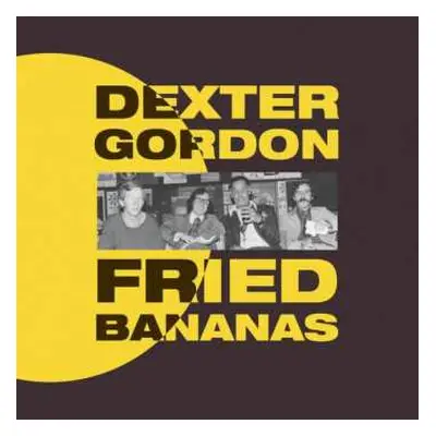 CD Dexter Gordon: Fried Bananas