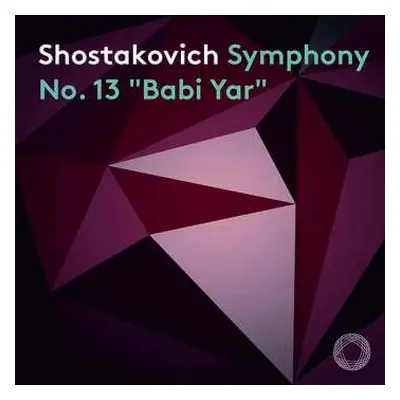 SACD Dmitri Shostakovich: Symphony No.13 "Babi Yar" DIGI