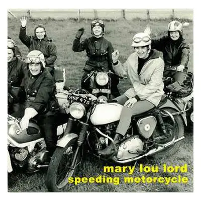 CD Mary Lou Lord: Speeding Motorcycle