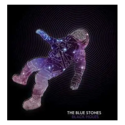 LP The Blue Stones: Black Holes CLR | LTD