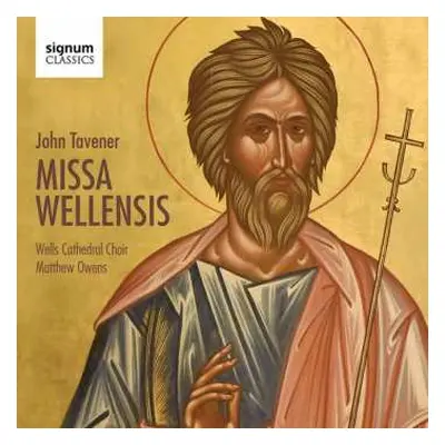 CD John Tavener: Missa Wellensis & Choral Works