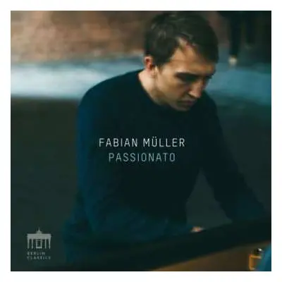 CD Robert Schumann: Fabian Müller - Passionato