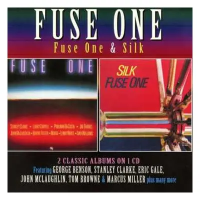 CD Fuse One: Fuse One & Silk