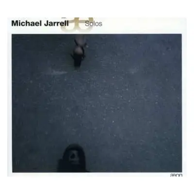 CD Michael Jarrell: Solos