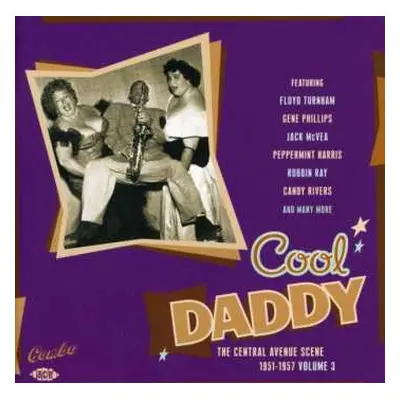 CD Various: Cool Daddy - The Central Avenue Scene - 1951-1957 Volume 3