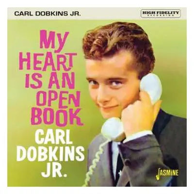 CD Carl Dobkins Jr.: My Heart Is An Open Book