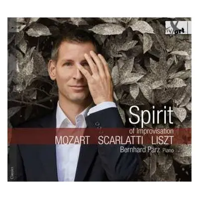 CD Wolfgang Amadeus Mozart: Bernhard Parz - Spirit