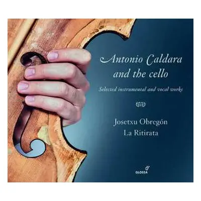 CD Antonio Caldara: Antonio Caldara And The Cello