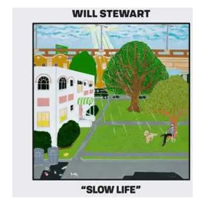 CD Will Stewart: Slow Life