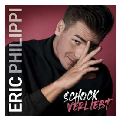 CD Eric Philippi: Schockverliebt