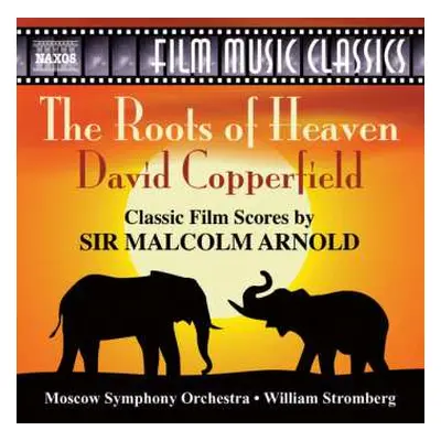 CD Malcolm Arnold: David Copperfield / The Roots Of Heaven