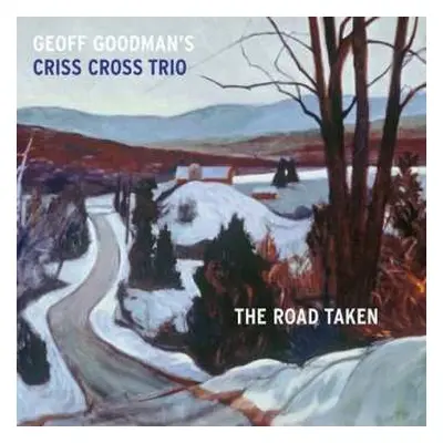 CD Geoff Goodman: The Road Taken