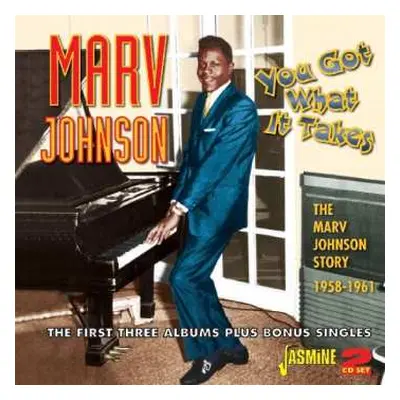 2CD Marv Johnson: You Got What It Takes: The Marv Johnson Story 1958-1961