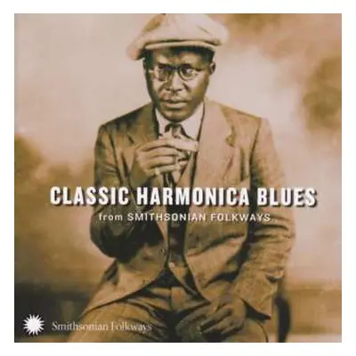 CD Various: Classic Harmonica Blues (From Smithsonian Folkways)