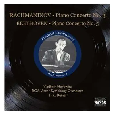 CD Ludwig van Beethoven: Rachmaninov - Piano Concerto No. 3 / Beethoven - Piano Concerto No. 5