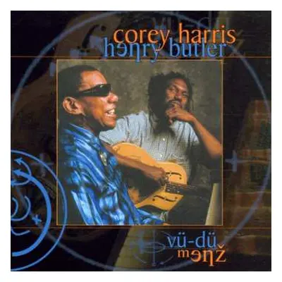 CD Corey Harris: Vü-Dü Menz