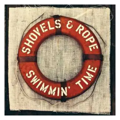 2LP/CD Shovels And Rope: Swimmin' Time CLR