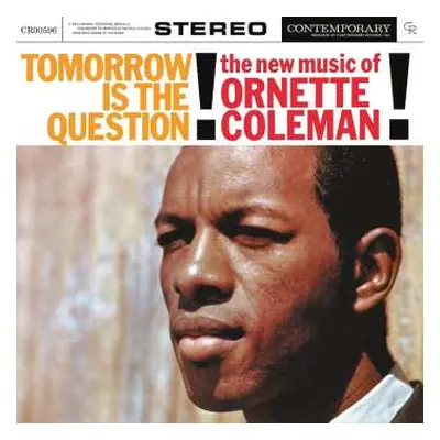 LP Ornette Coleman: Tomorrow Is The Question!