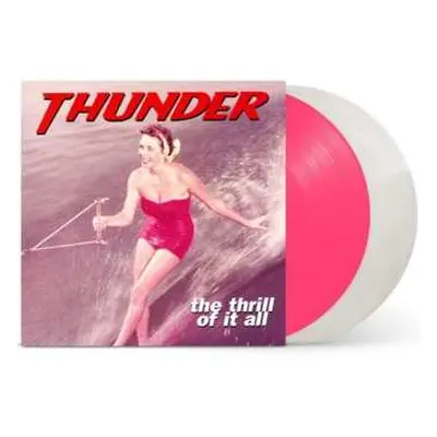 2LP Thunder: The Thrill Of It All (limited Expanded Edition) (pink/clear Vinyl)