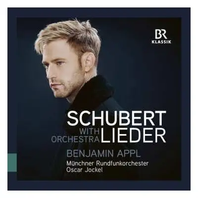 CD Franz Schubert: Lieder In Orchesterfassungen