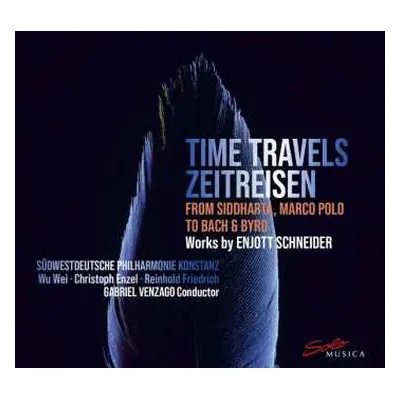 CD Enjott Schneider: Orchestermusik "time Travels - Zeitreisen"