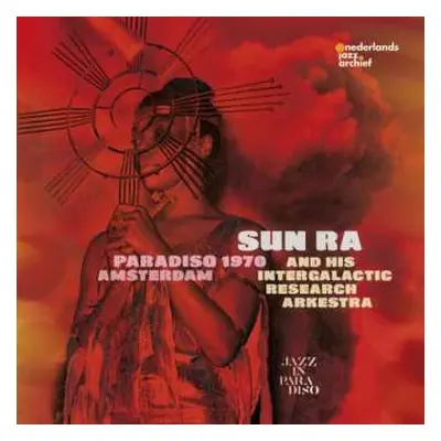 CD The Sun Ra Arkestra: Paradiso Amsterdam 1970 DIGI