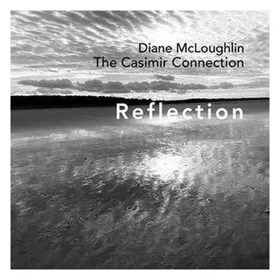 CD Diane & Th... Mcloughlin: Reflection